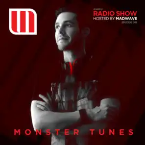 Monster Tunes Radio Show - Episode 018