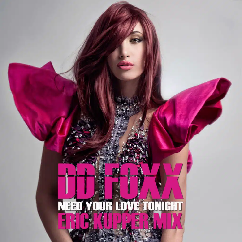 Need Your Love Tonight (Eric Kupper Mix)