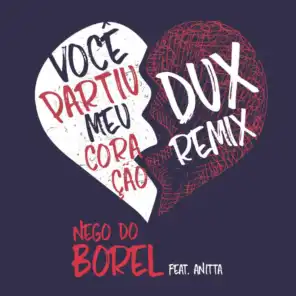 Você Partiu Meu Coração (DUX Remix) [feat. Anitta]
