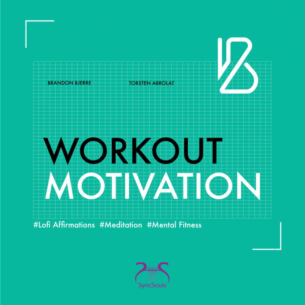 Workout Motivation (Lofi Beat Meditation, Mental Fitness)