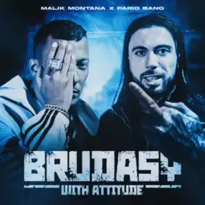 Brudasy With Attitude (feat. Farid Bang)