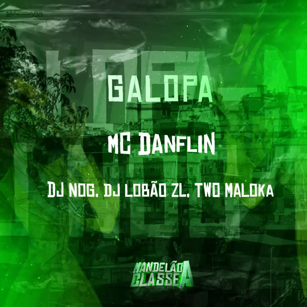 Galopa (feat. Dj Lobão Zl)