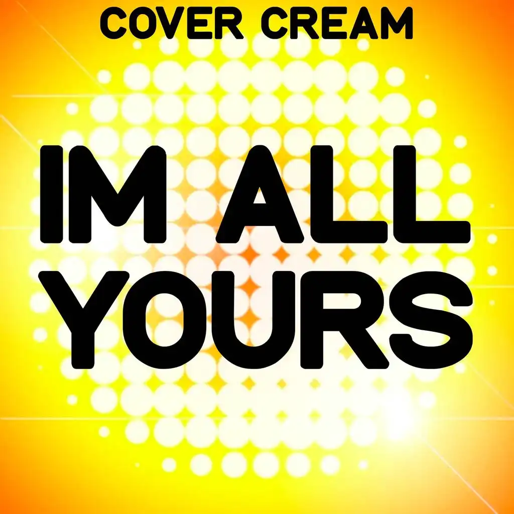 I'm All Yours (Karaoke Version) (Originally Performed By Jay Sean)