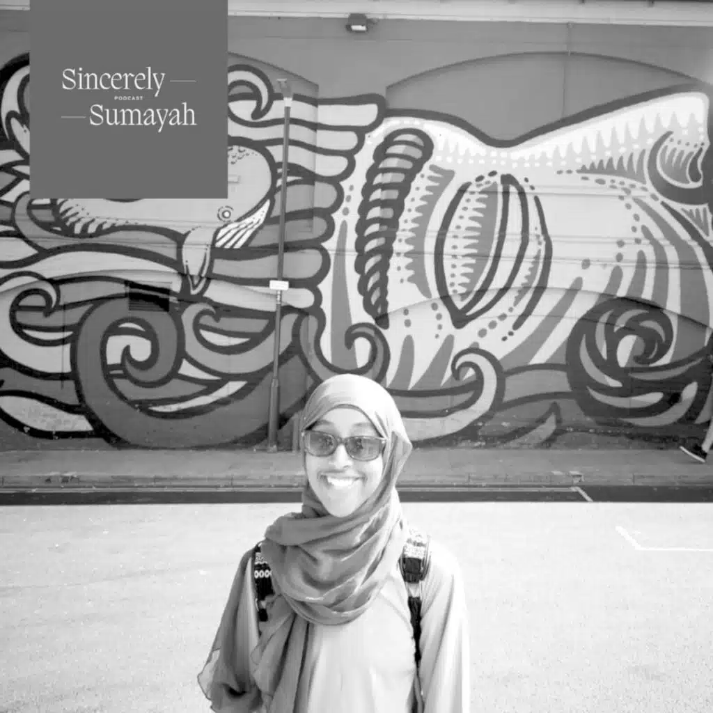 Sincerely, Sumayah // [Episode 22] Friendship • An Exchange of Energy