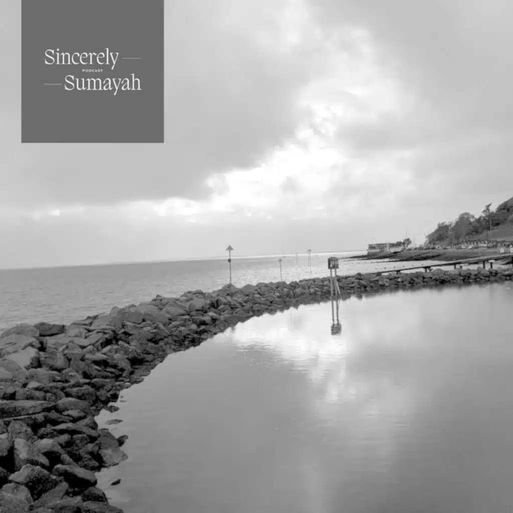 Sincerely, Sumayah // [Episode 12] Permission