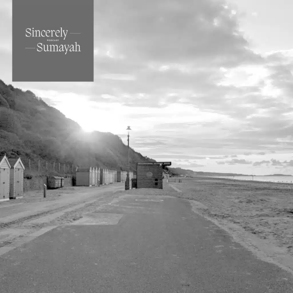 Sincerely, Sumayah // [Episode 23] The Gift of Possibility 