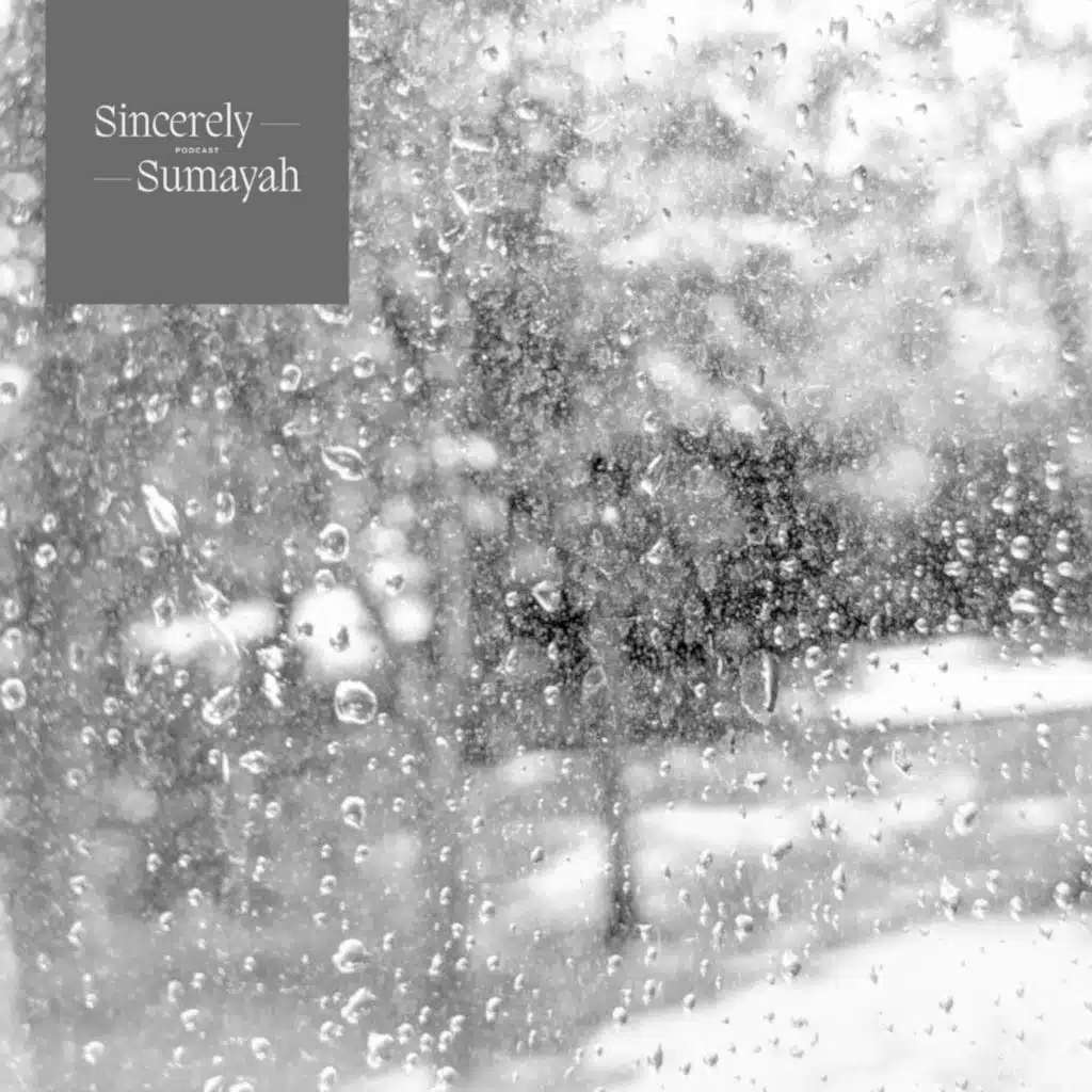 Sincerely, Sumayah // [Episode 15] Heartbreak, Betrayal & Infidelity 