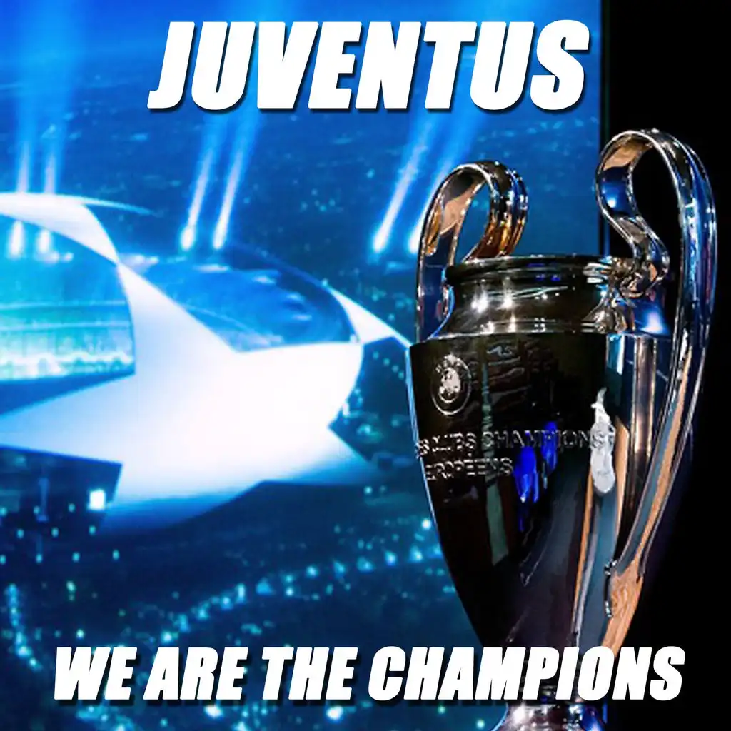 Juventus   We Are the Champions (Champions League 2015)