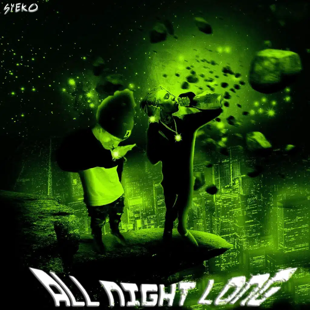 All Night Long! (feat. Sofaygo, Unotheactivist).