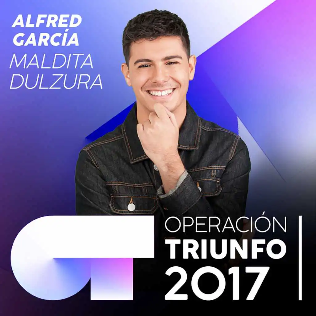 Maldita Dulzura (Operación Triunfo 2017)