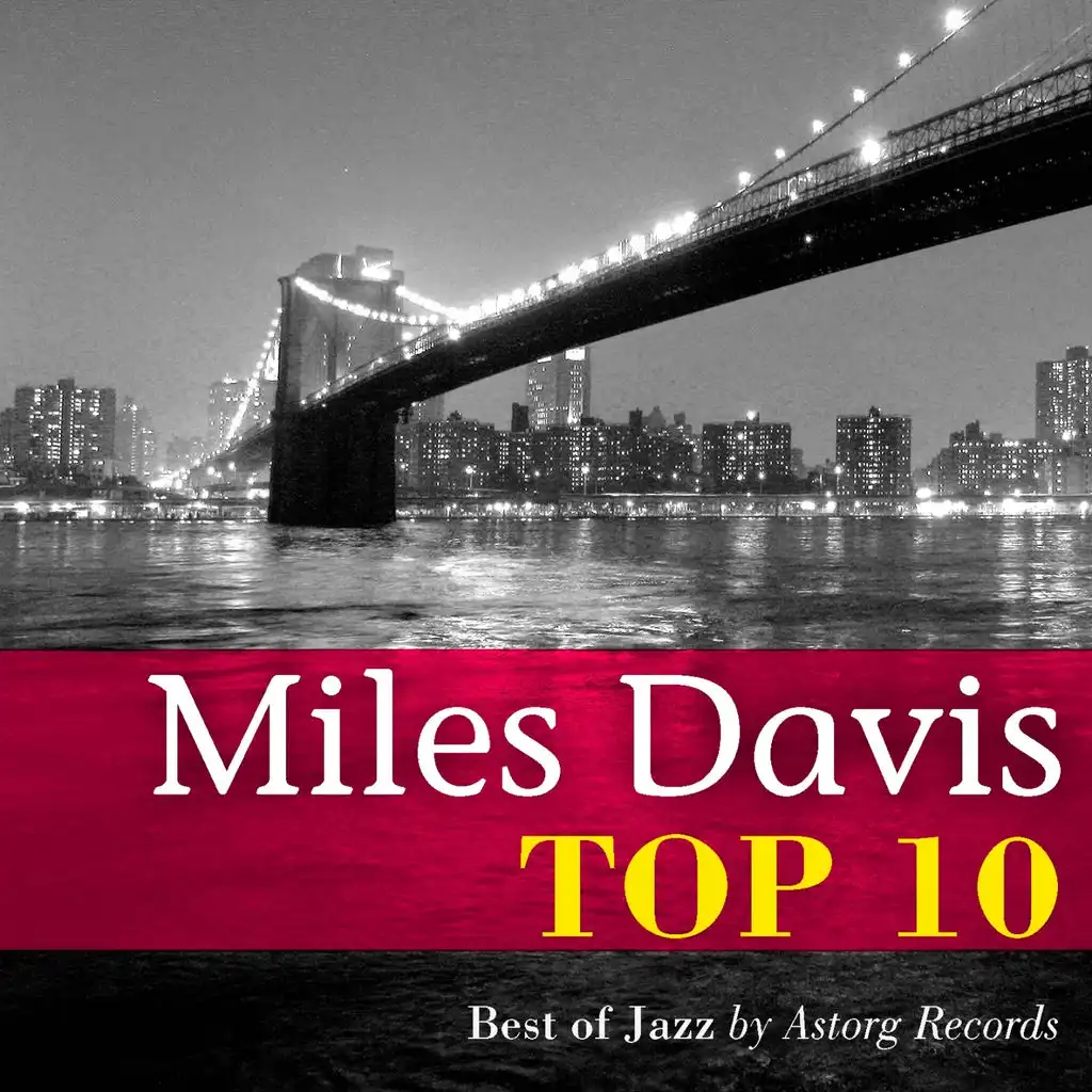 Miles Davis Relaxing Top 10 (Relaxation & Jazz)