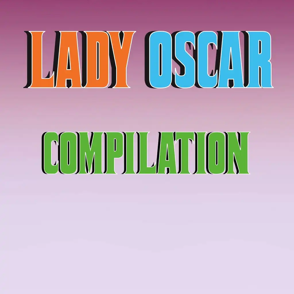 Lady Oscar Compilation