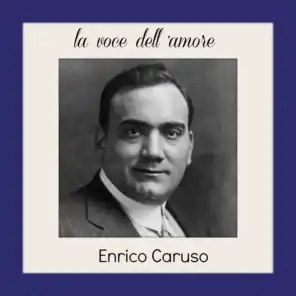 Enrico Caruso (La voce dell'amore)
