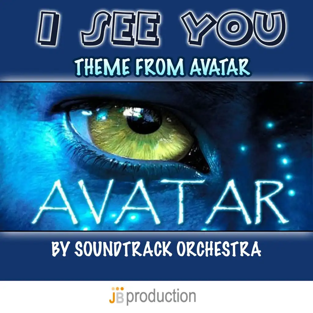 I See You (From "Avatar")