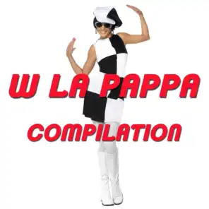 W la pappa compilation