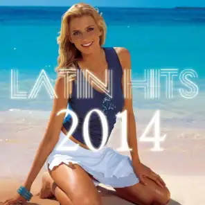 Latin Hits 2014 (50 Successi Imperdibili)