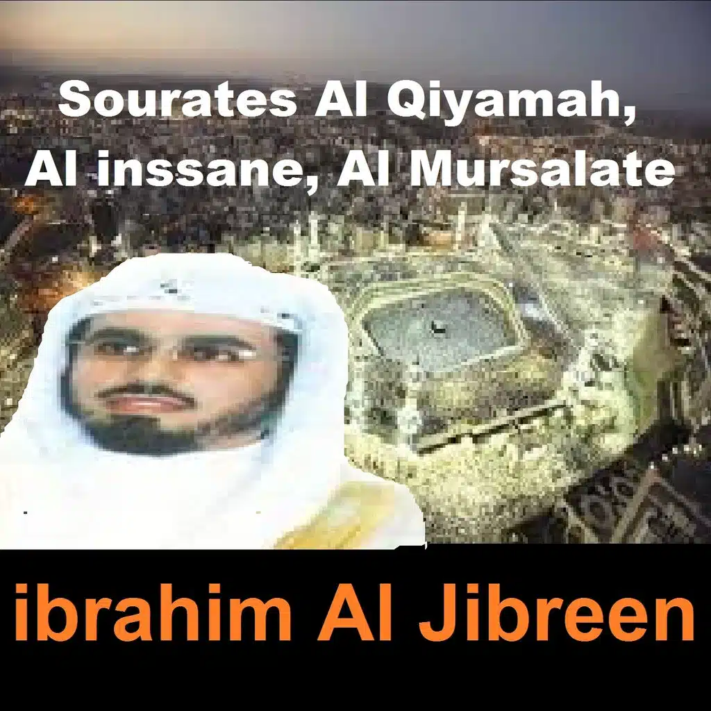 Sourates Al Qiyamah, Al Inssane, Al Mursalate (Quran - Coran - Islam)