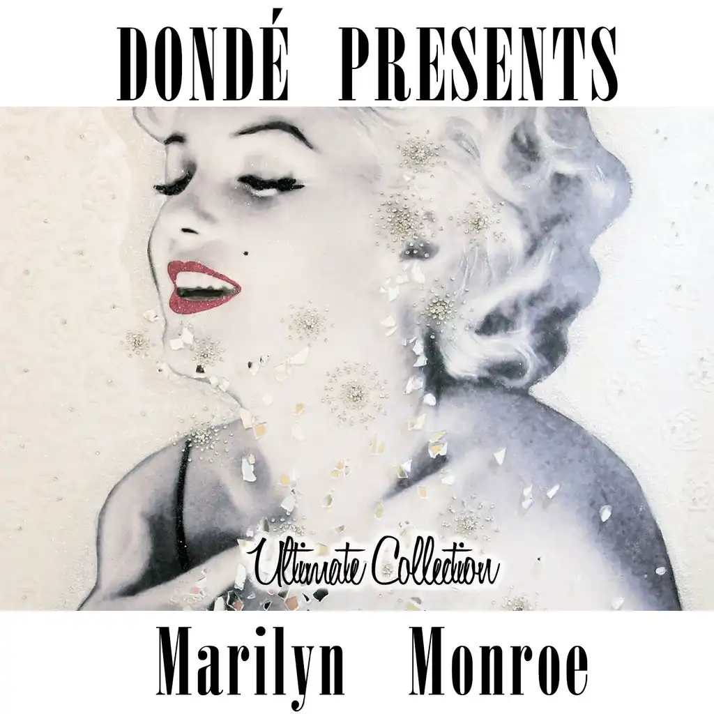 Marilyn Monroe Ultimate Collection (Dondé Presents)