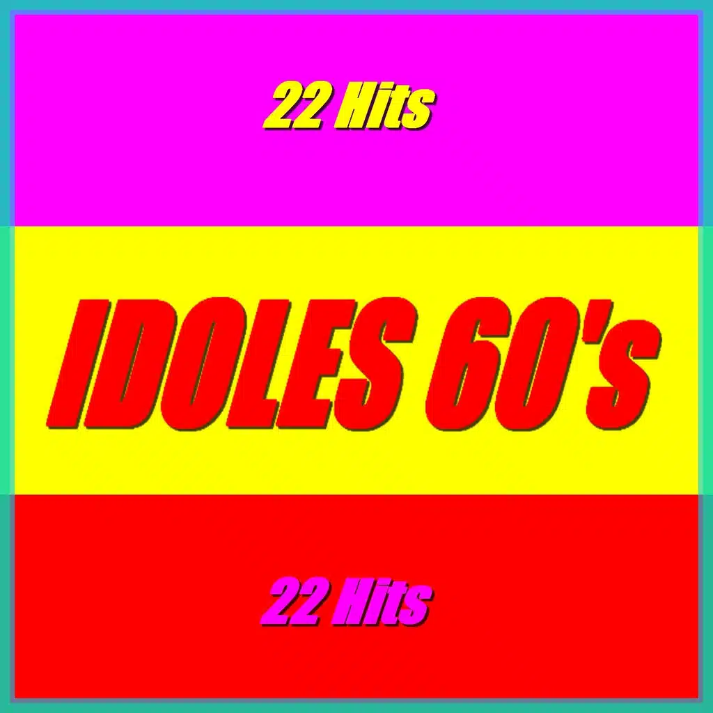 Idoles 60's (22 hits)