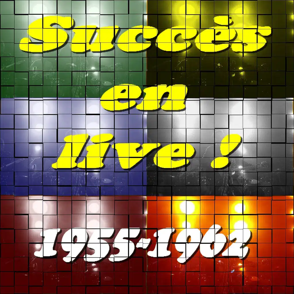 Succès en live ! (1955-1962)