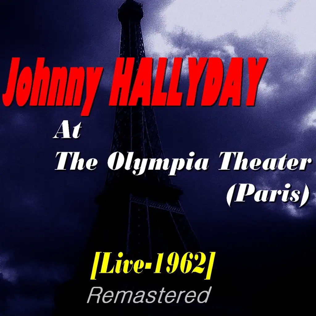 At The Olympia Theater (Paris) (Live-1962-Remastered)