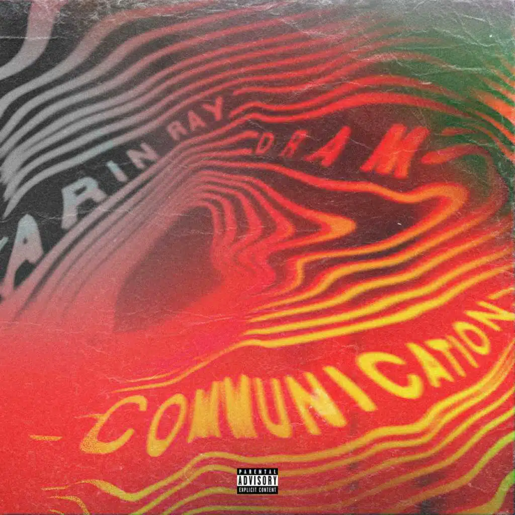 Communication (feat. DRAM)