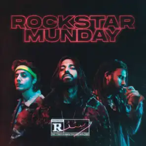 ROCKSTAR MUNDAY (ft. Danny Zee & Alistair Alvin)