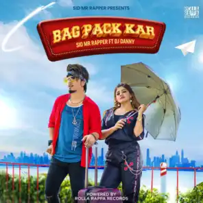 Bag Pack Kar (feat. Dj Danny)