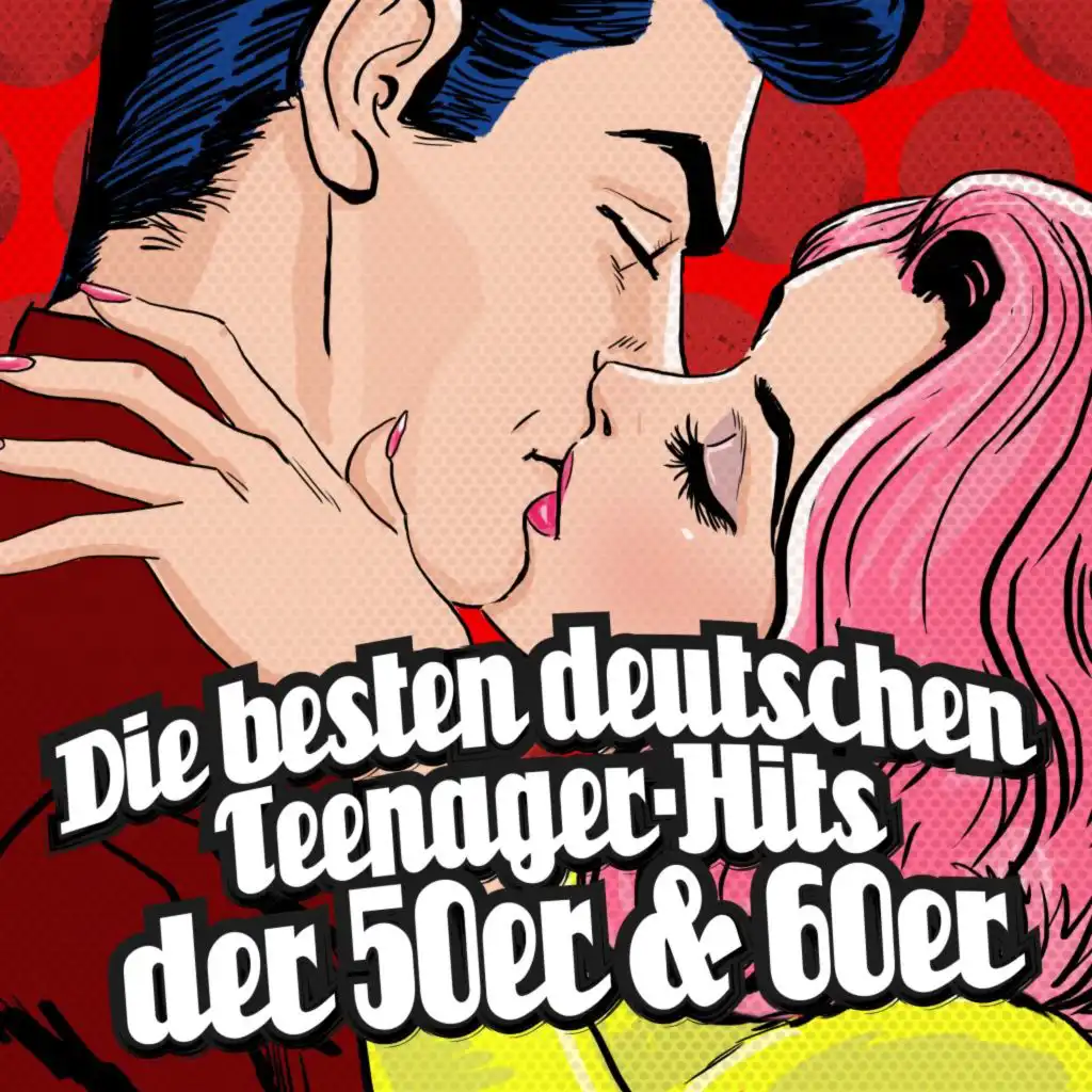 Die besten deutschen Teenager-Hits der 50er & 60er