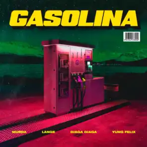 Gasolina (feat. Lange & Djaga Djaga)