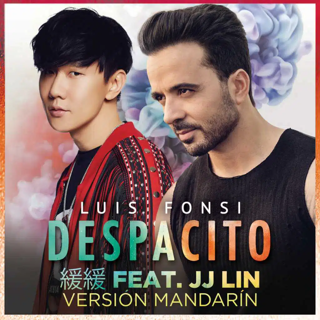 Despacito 緩緩 (Mandarin Version) [feat. JJ Lin]