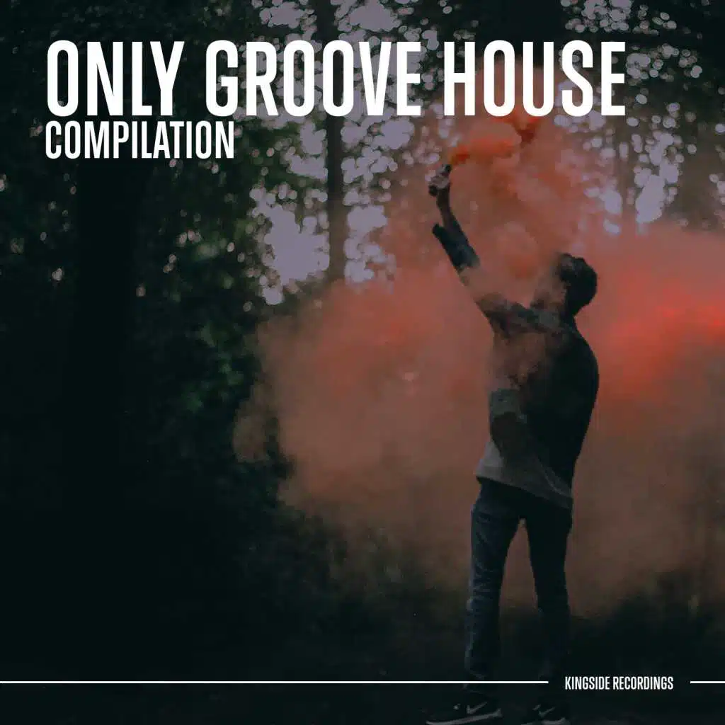 Only Groove House