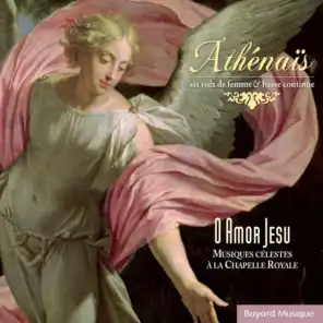 O Amor Jesu - Musiques célestes à la chapelle royale