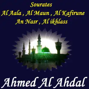 Sourates Al Aala , Al Maun , Al Kafirune , An Nasr , Al ikhlass (Quran)