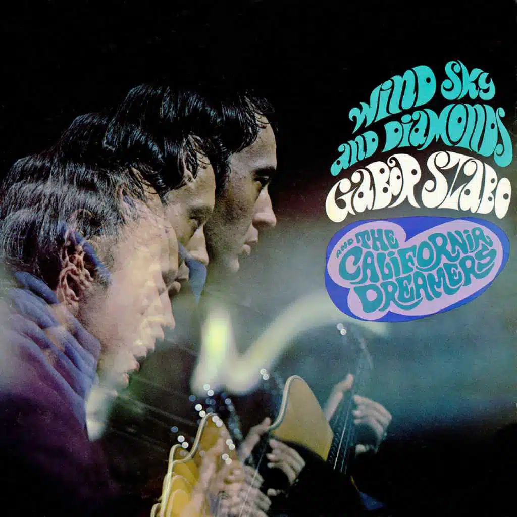 Gabor Szabo & The California Dreamers