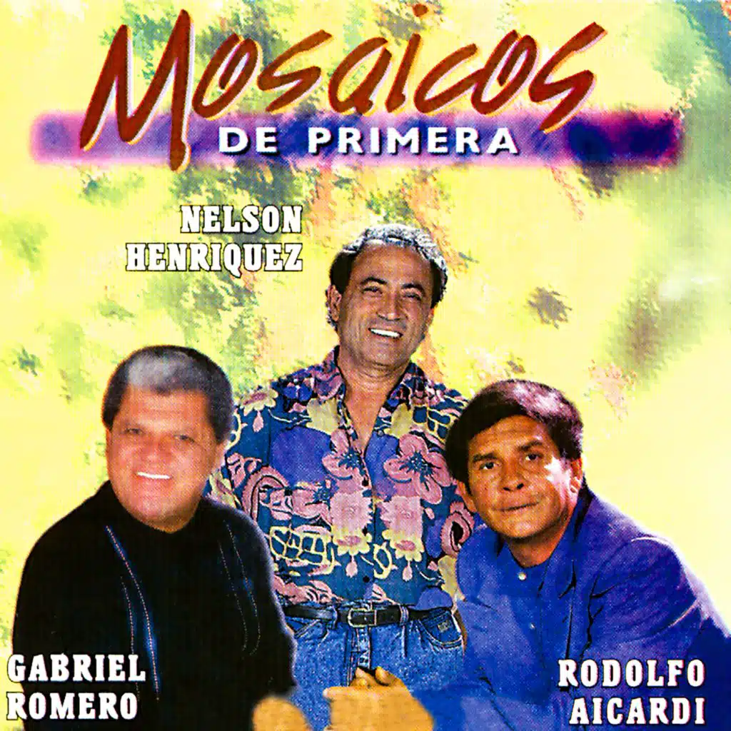 Nelson Henriquez, Gabriel Romero & Rodolfo Aicardi