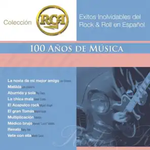 RCA 100 Anos De Musica - Segunda Parte (Exitos Inolvidables Del Rock & Roll En Español)