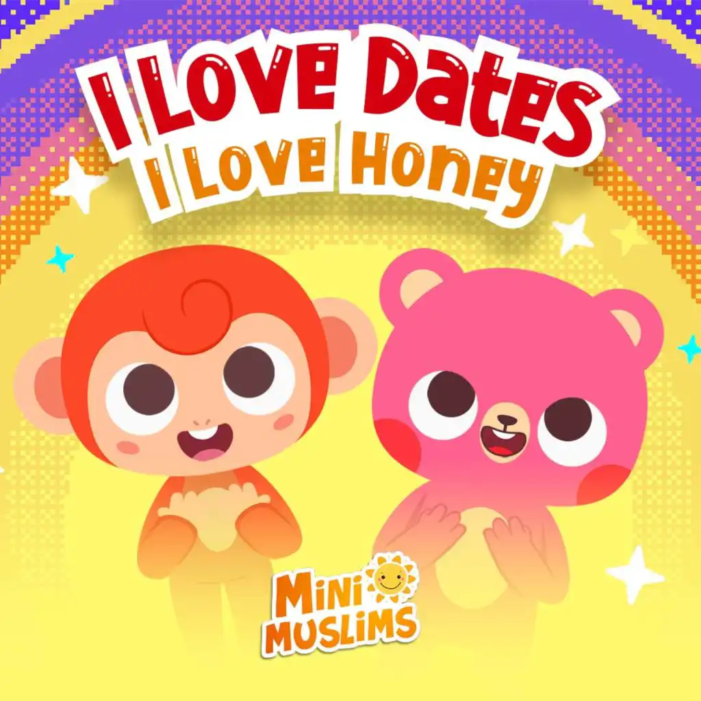 I Love Dates I Love Honey