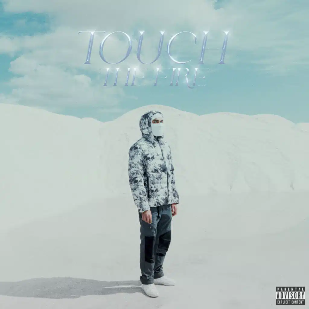 Touch The Fire