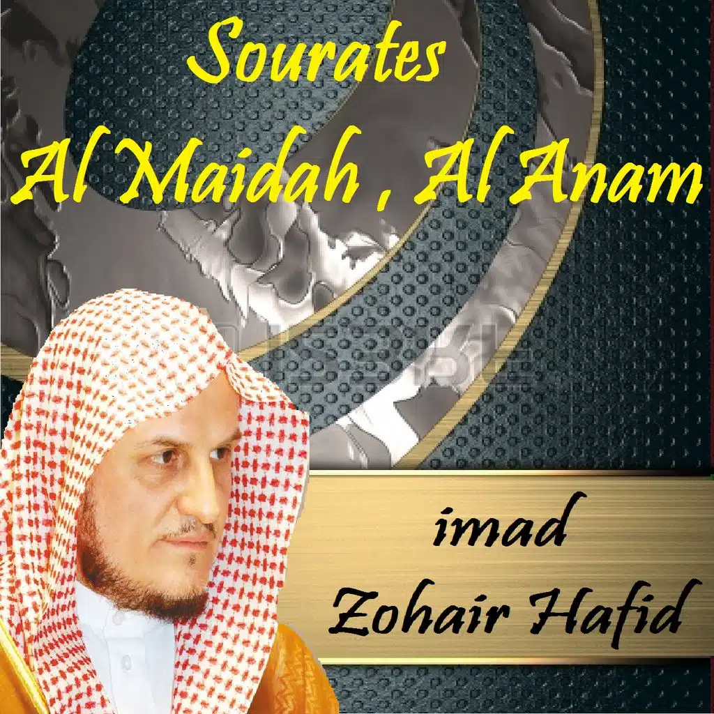 Sourates Al Maidah , Al Anam (Quran)