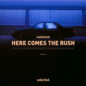 Here Comes the Rush