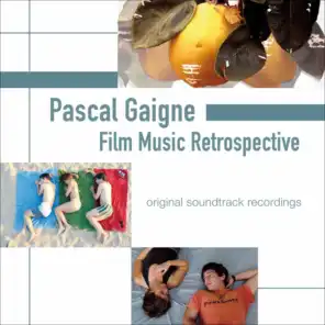 Pascal Gaigne: Film Music Retrospective (Original Soundtrack Recordings)