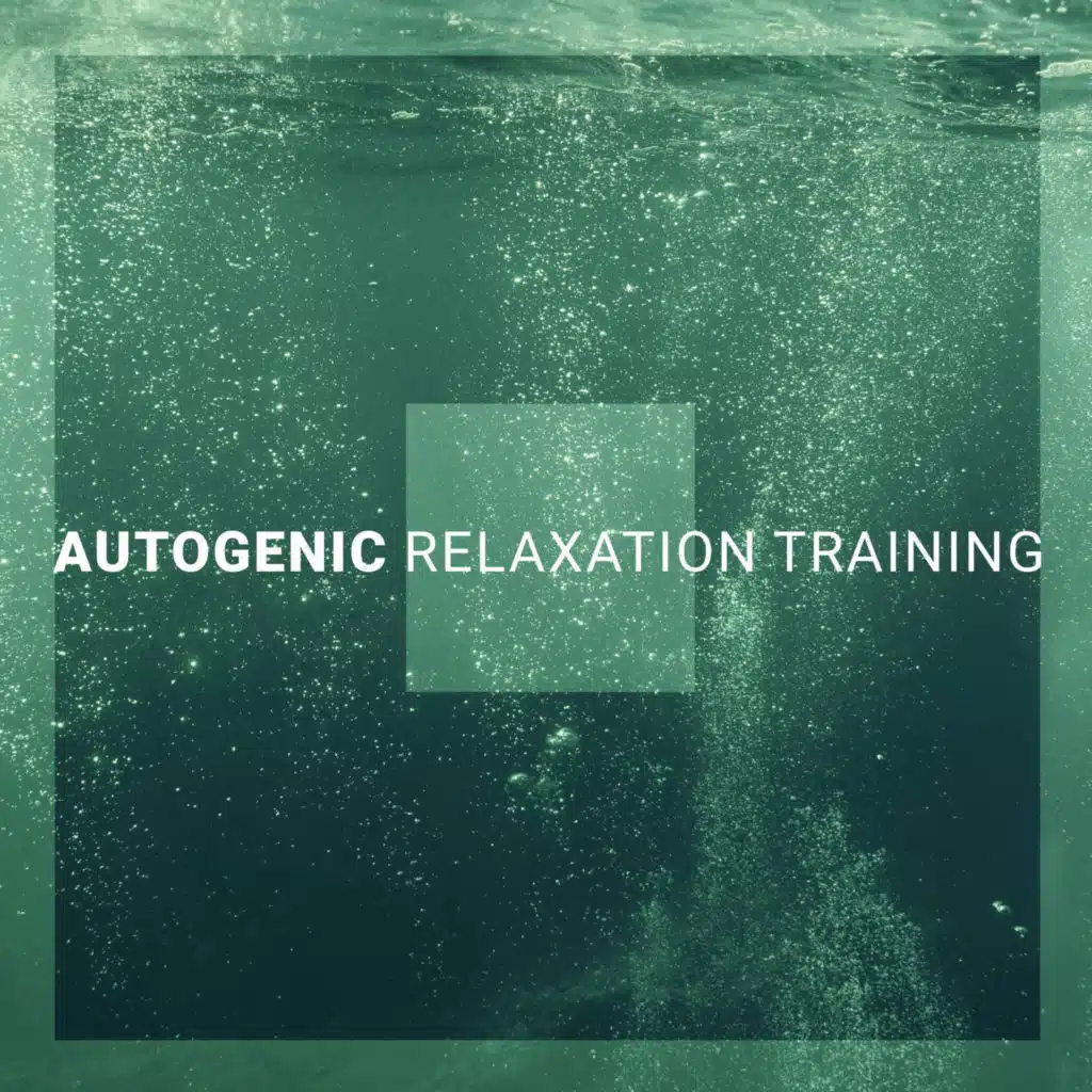 Autogenic Relaxation Training