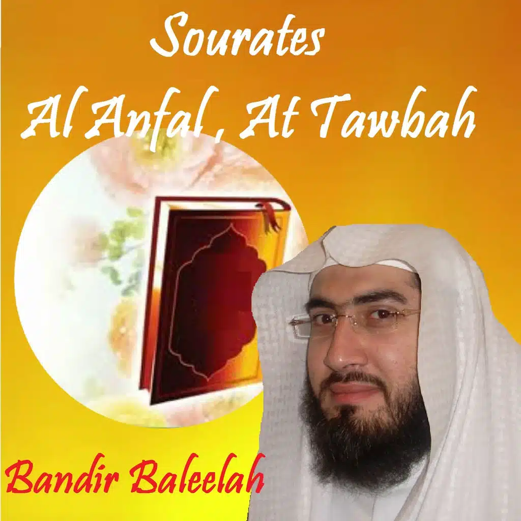 Sourates Al Anfal , At Tawbah (Quran)