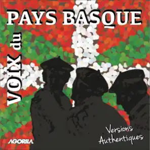 Voix du Pays Basque (Versions authentiques)