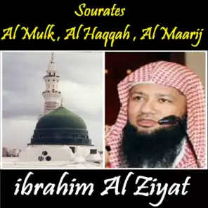 Sourates Al Mulk , Al Haqqah , Al Maarij (Quran)