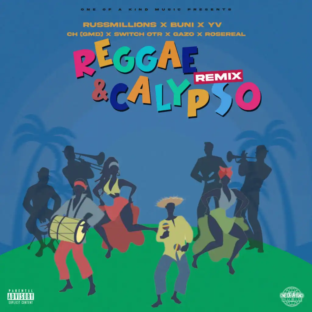 One Of A Kind Music Presents: Reggae & Calypso (Remix) [feat. Buni, CH (GMD), Gazo & RoseReal]