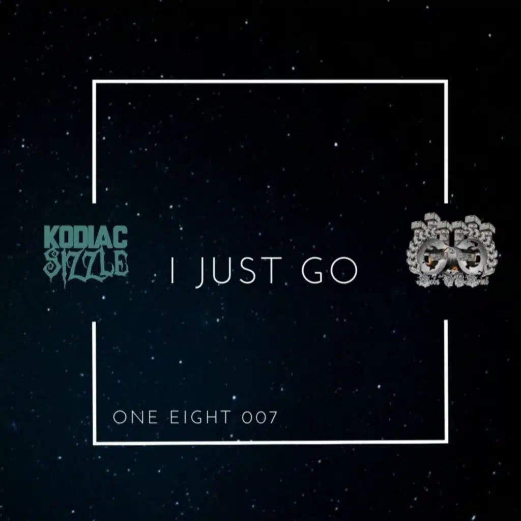 I Just Go (One Eight 007)