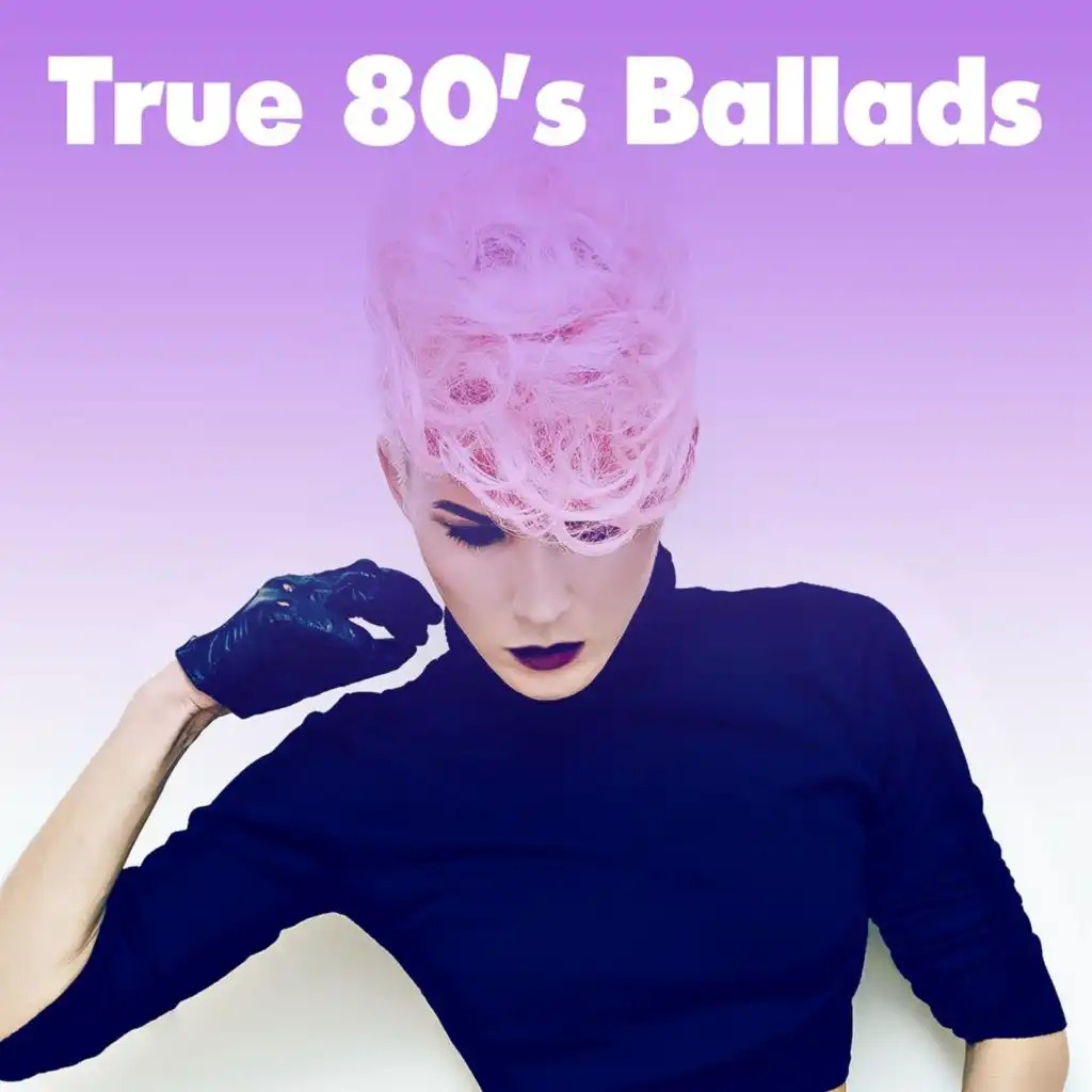 True 80's Ballads