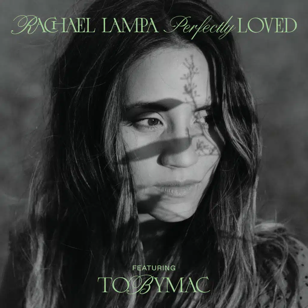 Perfectly Loved (feat. TobyMac)